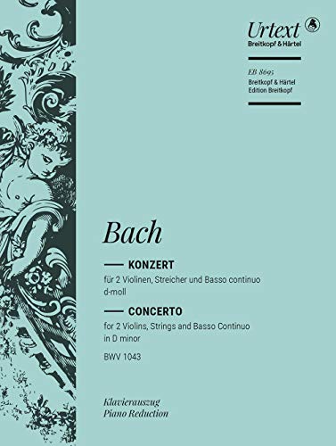 Violinkonzert d-moll BWV 1043 Breitkopf Urtext - Ausgabe für 2 Violinen und Klavier (Cello ad lib.) (EB 8695)