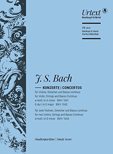 Violinkonzerte a-moll BWV 1041 und E-dur BWV 1042, Konzert für zwei Violinen d-moll BWV 1043. Studienpartitur, Urtext. Breitkopf Partitur-Bibliothek (PB 5612)