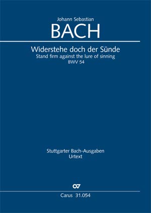 Widerstehe doch der Sünde : Kantate Nr.54 BWV54 Partitur (dt/en)