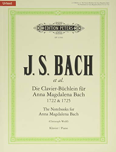 Die Clavier-Büchlein für Anna Magdalena Bach 1722 & 1725 -Urtext- (Auswahlausgabe · Selected Pieces): Sammelband für Klavier, Gesang (Edition Peters)