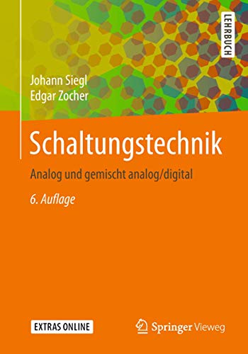 Schaltungstechnik: Analog und gemischt analog/digital von Springer Vieweg