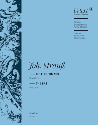 Die Fledermaus - Ouvertüre zur Operette - Partitur - Breitkopf Urtext (PB 5830) von Breitkopf & Härtel