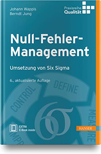 Null-Fehler-Management: Umsetzung von Six Sigma von Hanser Fachbuchverlag