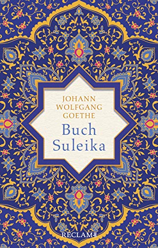 Buch Suleika: Gedichte aus dem West-östlichen Divan Buch Suleika: Gedichte aus dem West-östlichen Divan