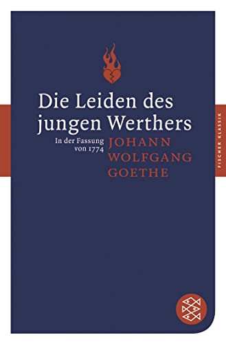 Die Leiden des jungen Werthers: In der Fassung von 1774. Roman