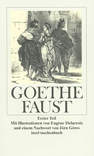 Faust: Erster Teil (insel taschenbuch) von Insel Verlag