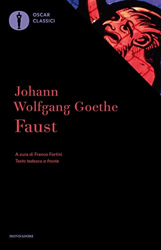 Faust. Testo tedesco a fronte (Oscar classici, Band 23)