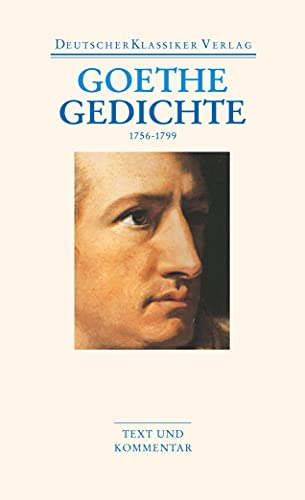 Gedichte 1756-1799: Text und Kommentar (DKV Taschenbuch)