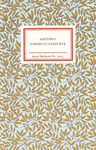 Goethes schönste Gedichte (Insel-Bücherei)
