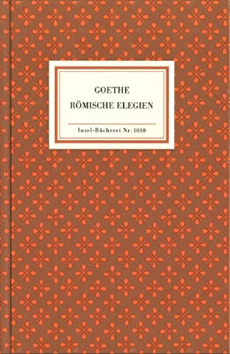 Römische Elegien: Faksimile der Handschrift. Transkription und ›Zur Überlieferung‹ von Hans-Georg Dewitz (Insel-Bücherei) von Insel Verlag