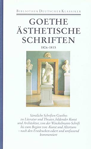 Sämtliche Werke. Briefe, Tagebücher und Gespräche. 40 in 45 Bänden in 2 Abteilungen: 1. Abteilung: Sämtliche Werke. Band 19: Ästhetische Schriften 1806-1815 Sämtliche Werke. Briefe, Tagebücher und Gespräche. 40 in 45 Bänden in 2 Abteilungen: 1. Abteilung: Sämtliche Werke. Band 19: Ästhetische Schriften 1806-1815
