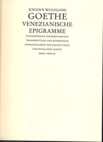 Venezianische Epigramme: Eigenhändige Niederschriften, Transkription und Kommentar