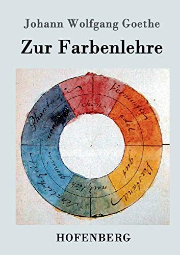Zur Farbenlehre Zur Farbenlehre