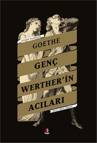 Genç Werther'in Acıları Genç Werther'in Acıları