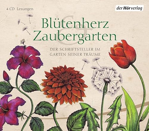 Blütenherz & Zaubergarten: Der Schriftsteller im Garten seiner Träume Blütenherz & Zaubergarten: Der Schriftsteller im Garten seiner Träume