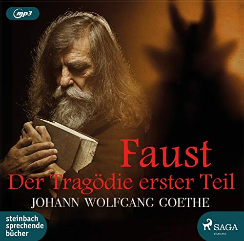 Faust - Der Tragödie erster Teil: Musikalische Inszenierung Faust - Der Tragödie erster Teil: Musikalische Inszenierung