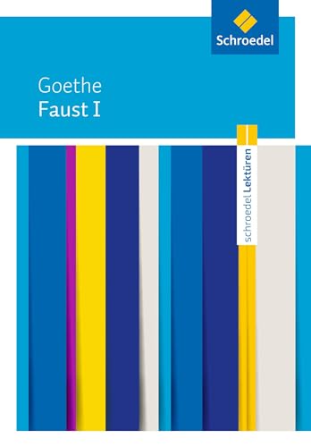 Faust I: Johann Wolfgang von Goethe: Faust I Textausgabe Faust I: Johann Wolfgang von Goethe: Faust I Textausgabe