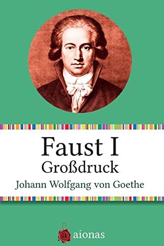 Faust I. Großdruck von Createspace Independent Publishing Platform