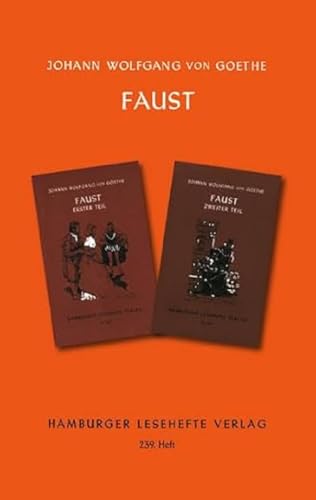 Faust: Erster und zweiter Teil (Hamburger Lesehefte)