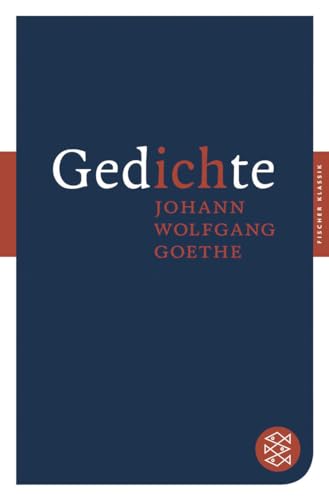 Gedichte: Nach der Ausgabe letzter Hand von FISCHERVERLAGE