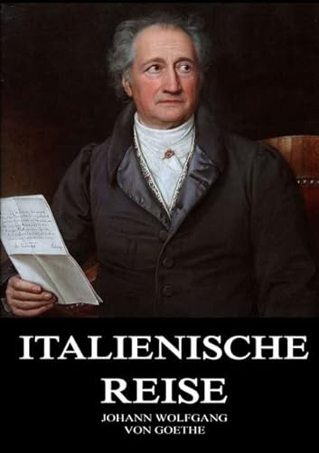 Italienische Reise von Jazzybee Verlag