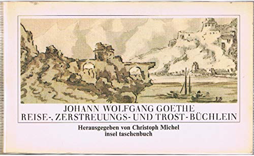 Reise-, Zerstreuungs- und Trost- Büchlein 1806-1807