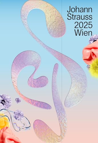Johann Strauss 2025 Wien Programmbuch von edition a