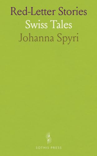 Red-Letter Stories: Swiss Tales von Sothis Press