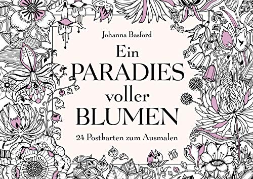 Ein Paradies voller Blumen: 24 Postkarten zum Ausmalen von mvg Verlag