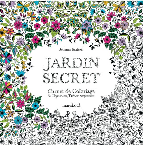 Jardin secret: Carnet de coloriage & chasse au trésor antistress von MARABOUT