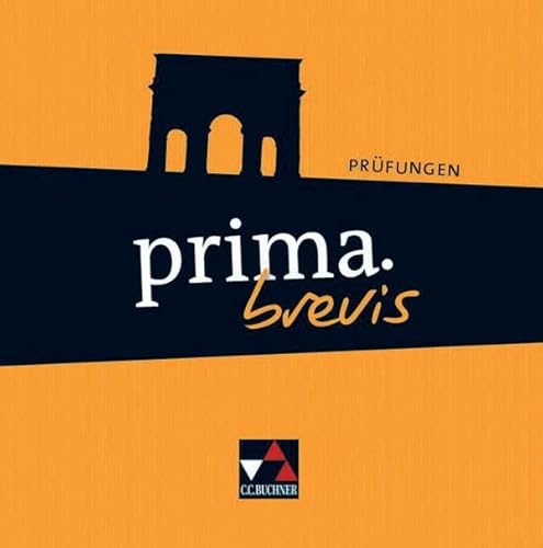 prima brevis / prima.brevis Prüfungen: Unterrichtswerk für Latein 3 und Latein 4 (prima brevis: Unterrichtswerk für Latein 3 und Latein 4)