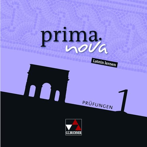 prima.nova Palette / prima.nova Prüfungen 1: Fakultatives Begleitmaterial zu prima.nova / Zu den Lektionen 3-23: Zu den Lektionen 3-23. Fakultatives ... Fakultatives Begleitmaterial zu prima.nova) prima.nova Palette / prima.nova Prüfungen 1: Fakultatives Begleitmaterial zu prima.nova / Zu den Lektionen 3-23: Zu den Lektionen 3-23. Fakultatives ... Fakultatives Begleitmaterial zu prima.nova)