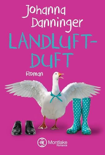 Landluftduft Landluftduft von Montlake Romance
