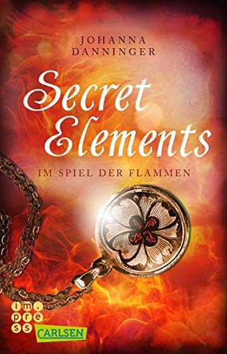 Secret Elements 4: Im Spiel der Flammen (4) von Carlsen