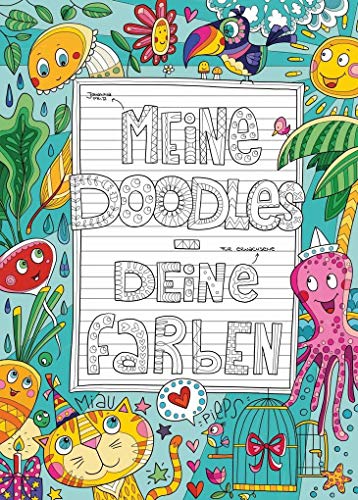 Meine Doodles - Deine Farben: Ein verspieltes Malbuch für Erwachsene von NOVA MD