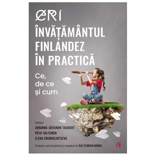 Eri. Invatamantul Finlandez In Practica. Ce, De Ce Si Cum von Curtea Veche Publishing