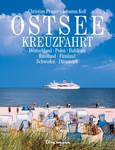 Ostseekreuzfahrt: Deutschland - Polen - Baltikum - Russland - Finnland - Schweden - Dänemark: Deutschland, Polen, Baltikum, Russland, Finnland, Schweden, Finnland von Reich, Luzern