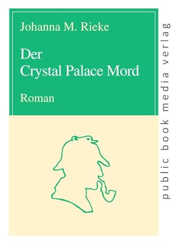 Der Crystal Palace Mord von Fouque Literaturverlag