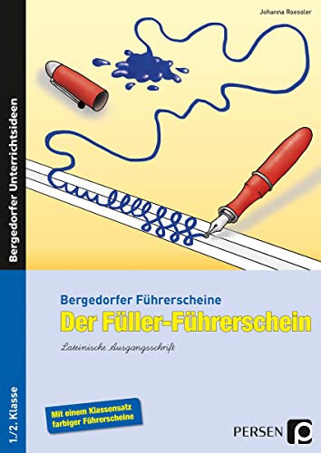 Der Füller-Führerschein - LA: (1. und 2. Klasse) (Bergedorfer® Führerscheine) von Persen Verlag i.d. AAP