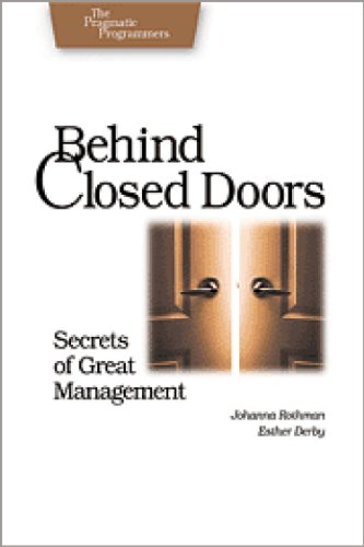 Behind Closed Doors. Secrets of Great Management von Pragmatic Bookshelf