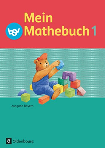 Mein Mathebuch - Ausgabe B für Bayern - 1. Jahrgangsstufe: Schulbuch mit Kartonbeilagen