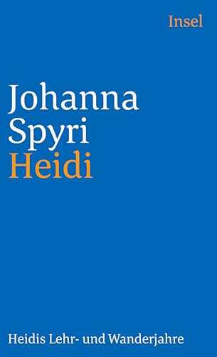 Heidi: Heidis Lehr- und Wanderjahre (insel taschenbuch)