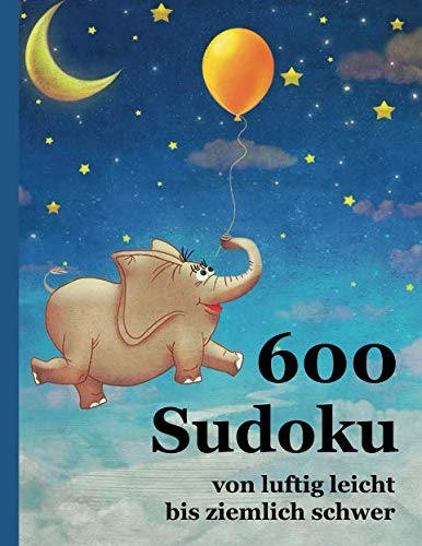 600 Sudoku von luftig leicht bis ziemlich schwer