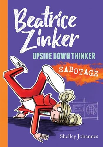 Sabotage (Beatrice Zinker, Upside Down Thinker, 3, Band 3) von LITTLE, BROWN