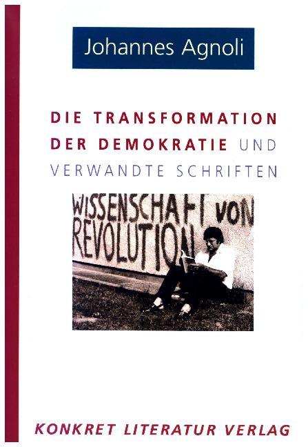 Die Transformation der Demokratie von Konkret Literatur Verlag
