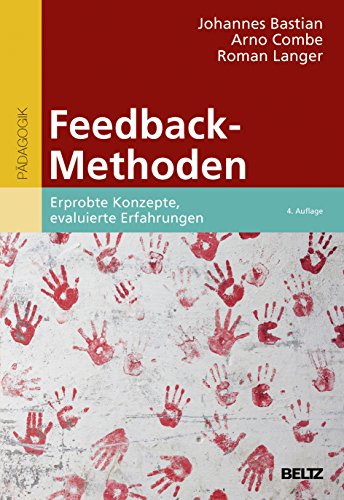 Feedback-Methoden: Erprobte Konzepte, evaluierte Erfahrungen von Beltz