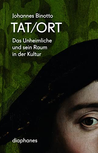 TAT/ORT: Das Unheimliche und sein Raum in der Kultur (hors série)