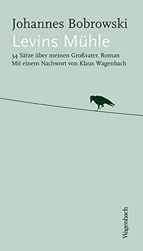 Levins Mühle: 34 Sätze über meinen Großvater (Quartbuch) von Wagenbach Klaus GmbH