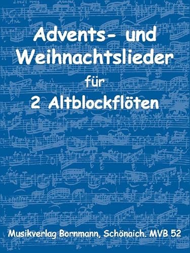 Advents- und Weihnachtslieder: für 2 Altblockflöten