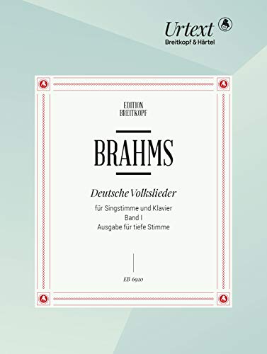 Deutsche Volkslieder Band I: Nr. 1 - 21 Ausgabe für tiefe Stimme und Klavier - Breitkopf Urtext (EB 6920) von EDITION BREITKOPF